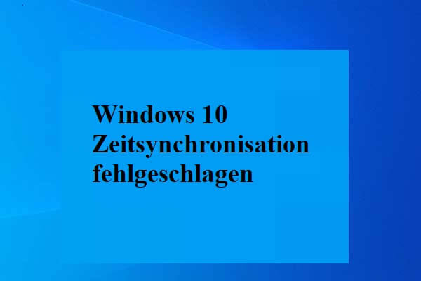 Windows 10 Zeitsynchronisation fehlgeschlagen – 6 Lösungen