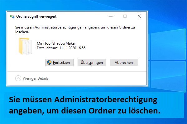 Zum Löschen eines Ordners/einer Datei werden Administratorrechte benötigt