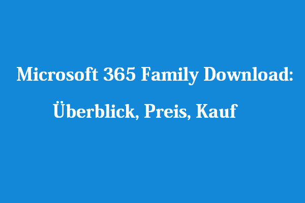 Microsoft 365 Family Download: Überblick, Preis, Kauf