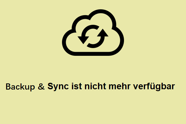 Backup & Sync ist nicht mehr verfügbar – Gelöst