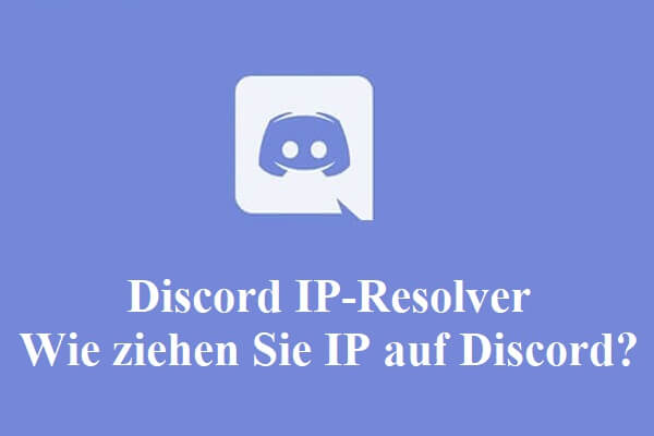 Discord IP-Resolver | Wie ziehen Sie IP auf Discord?