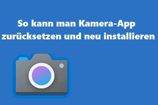 So kann man Kamera-App zurücksetzen und neu installieren