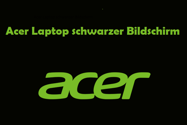 Wie Acer Laptop Bildschirm schwarz, aber immer noch läuft zu beheben? - 7 Wege