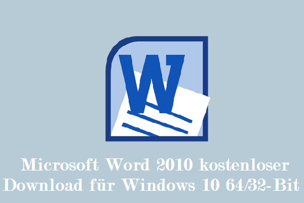 Microsoft Word 2010 kostenloser Download für Windows 10 64/32-Bit