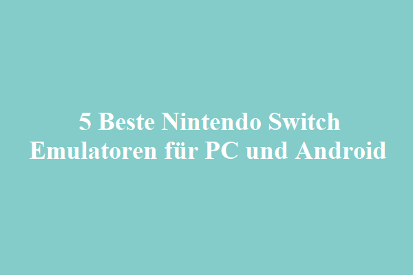 5 Beste Nintendo Switch Emulatoren für PC und Android