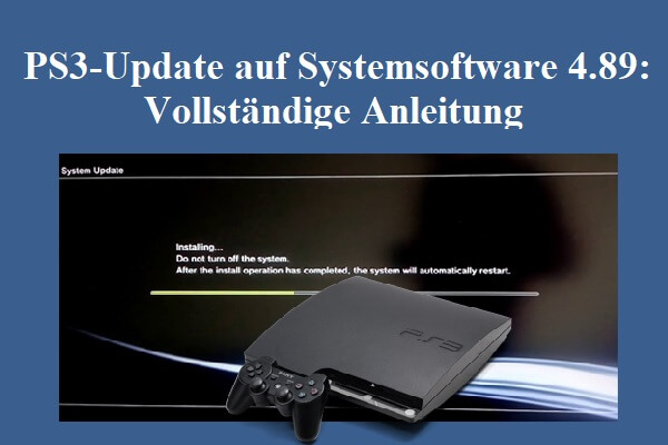 PS3-Update auf Systemsoftware 4.89: Vollständige Anleitung