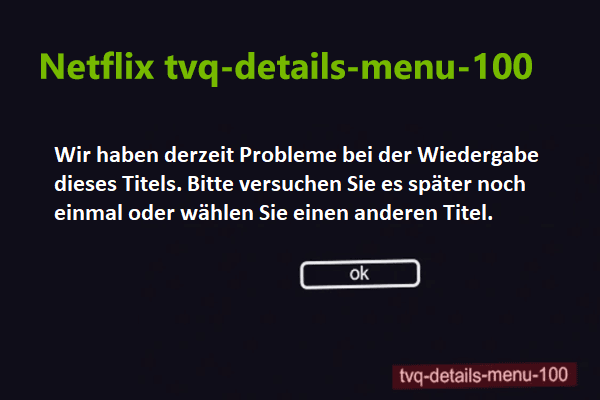 Was bedeutet tvq-details-menu-100 und wie behebt man den Fehler?