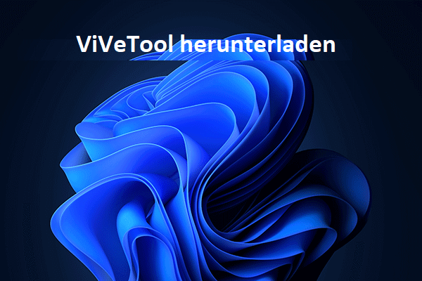 ViVeTool unter Windows 10 und Windows 11 herunterladen