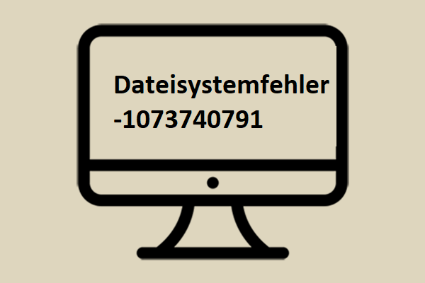 Dateisystemfehler (-1073740791) in Windows 10 beheben – 2024