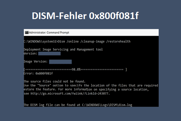 DISM-Fehler 0x800f081f unter Windows 10 beheben