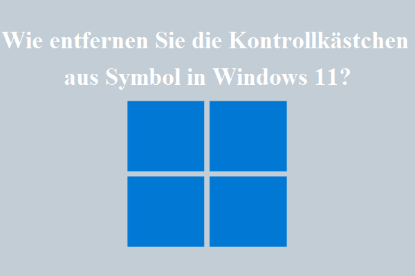 Wie entfernen Sie die Kontrollkästchen aus Symbol in Windows 11?