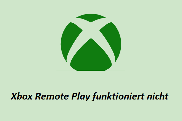 Xbox Remote Play funktioniert nicht – Lösungen