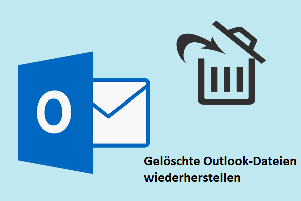 Top-Tipps, wie man gelöschte Outlook-Dateien persönlich wiederherstellt