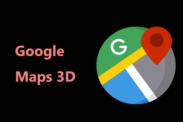 So kann man Google Maps in 3D anzeigen