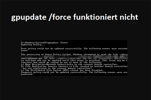 gpupdate /force funktioniert nicht: Wie lässt sich das Problem beheben?