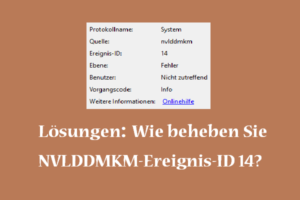 Wie reparieren Sie NVLDDMKM-Ereignis-ID 14? Hier sind 12 Lösungen!