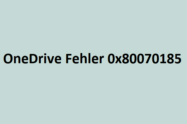 OneDrive Fehler 0x80070185 - Cloud Operation war nicht erfolgreich