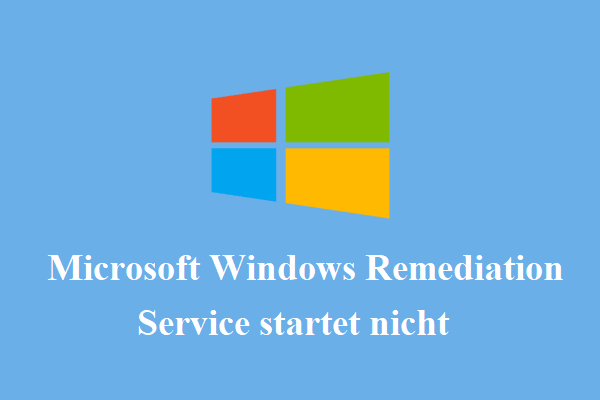Behebung: Microsoft Windows Remediation Service startet nicht