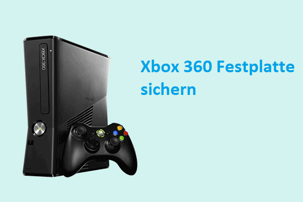 Wie kann man die Xbox 360 Festplatte sichern? Sehen Sie den einfachen Weg!