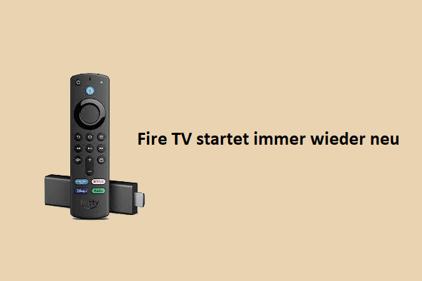 Fire TV startet immer wieder neu? Hier sind die 6 Lösungen