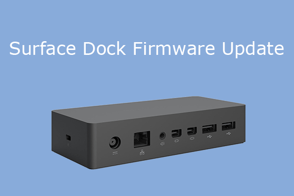 Surface Dock (2) Firmware aktualisieren [Ein einfacher Weg]