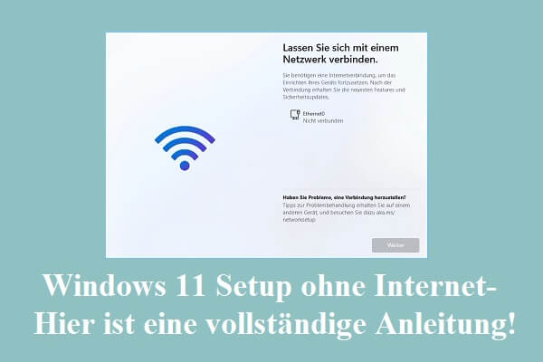 Windows 11 Setup ohne Internet- Hier ist eine vollständige Anleitung!