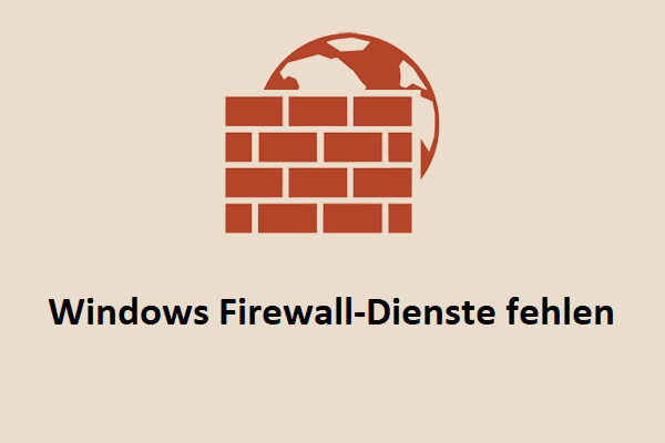 Fehlende Windows-Firewall-Dienste – Wie lässt sich das Problem beheben?