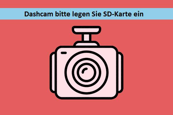 Beheben: Dash Cam sagt „Fehler Bitte legen Sie SD-Karte ein“