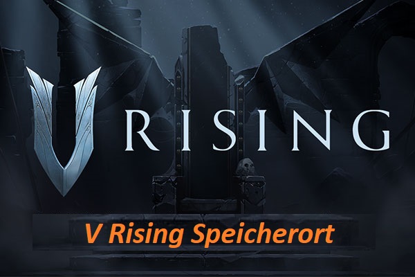 V Rising Speicherort – Wo ist er? Wie findet man ihn auf PC/Steam?