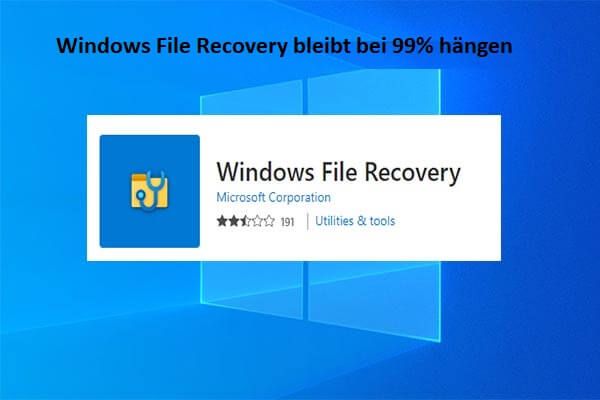 5 Lösungen - Windows File Recovery bleibt bei 99 % hängen