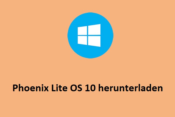 Phoenix Lite OS Windows 10 22H2 Kostenlos herunterladen und installieren