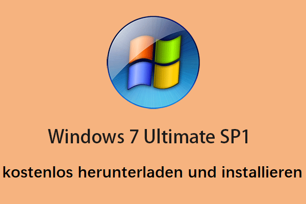 Windows 7 Ultimate SP1 kostenlos herunterladen und installieren (32/64 Bits)