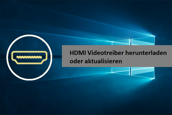 Wie lädt man HDMI-Video-Treiber auf einen PC herunter oder aktualisiert sie?