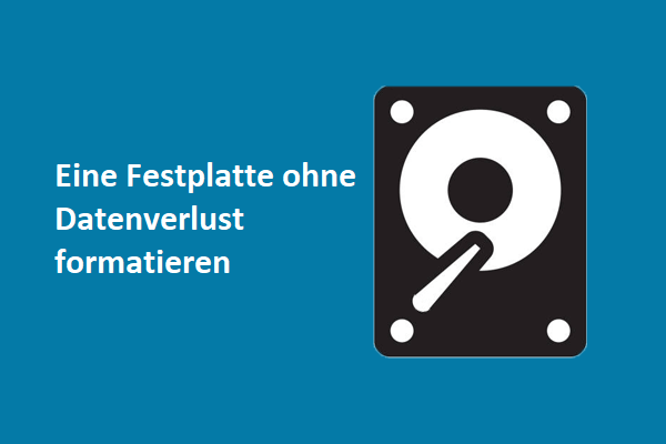 Formatieren einer Festplatte ohne Datenverlust unter Windows 10/11