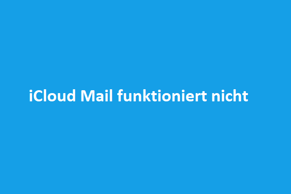 Gelöst – iCloud Mail funktioniert nicht – 15 Tipps