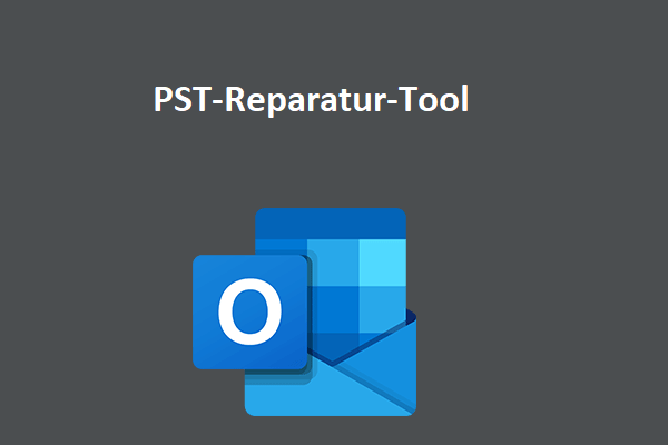 Die 6 besten kostenlosen PST-Reparatur-Tools zum Reparieren von Outlook PST-Dateien