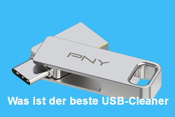 Was ist der beste USB-Cleaner und wie bereinigt man einen USB-Stick? [Beantwortet]