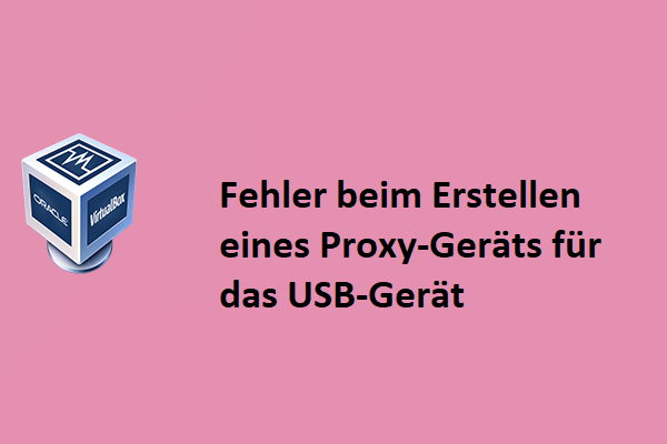 Gelöst – Fehler beim Erstellen eines Proxy-Geräts für das USB-Gerät