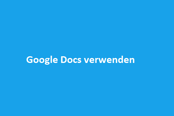 Was ist Google Docs? | Wie man Google Docs zum Bearbeiten von Dokumenten verwendet