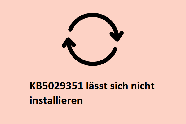 (10 Wege) KB5029351 Update wird unter Windows 11 nicht installiert