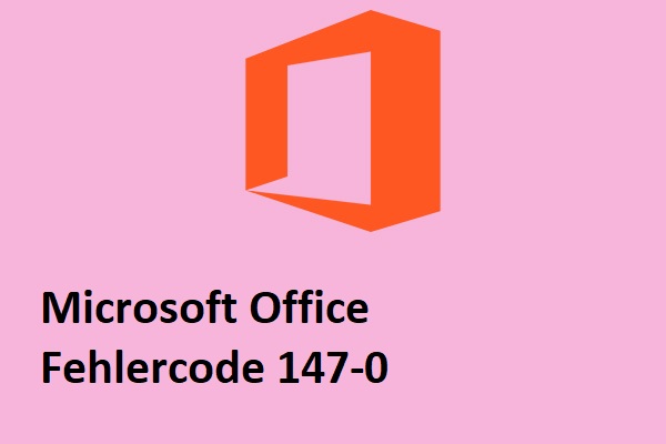 Microsoft Office-Fehlercode 147-0: Wie behebt man ihn unter Windows?