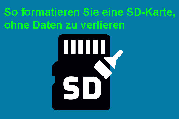 So formatieren Sie eine SD-Karte ohne Datenverlust: Zwei Situationen