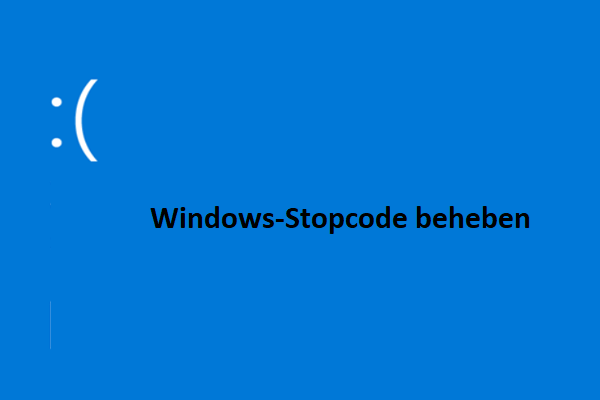 Finden & Beheben von Windows Stopcode-Fehlern in Win11/10