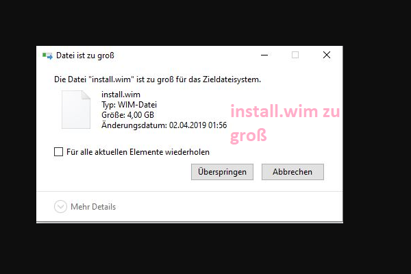 Ist Install.wim zu groß für USB in Windows 11/10? Versuchen Sie 2 Wege!