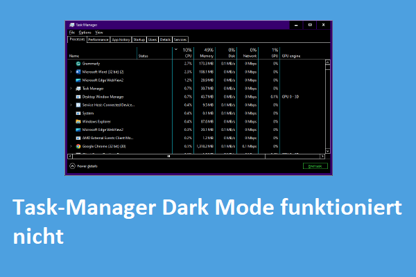 Wie behebt man, dass der dunkle Modus des Task-Managers unter Windows nicht funktioniert?