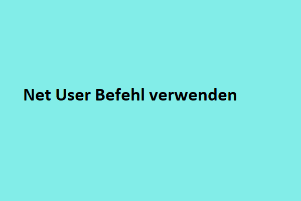 (Vollständige Anleitung) – Wie verwende ich den Net User Command unter Windows 11/10?