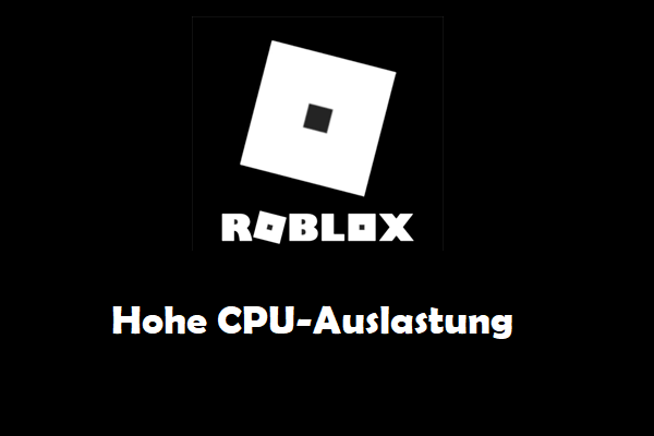 Top 6 Methoden zur Behebung von Roblox hohe CPU-Auslastung auf PC