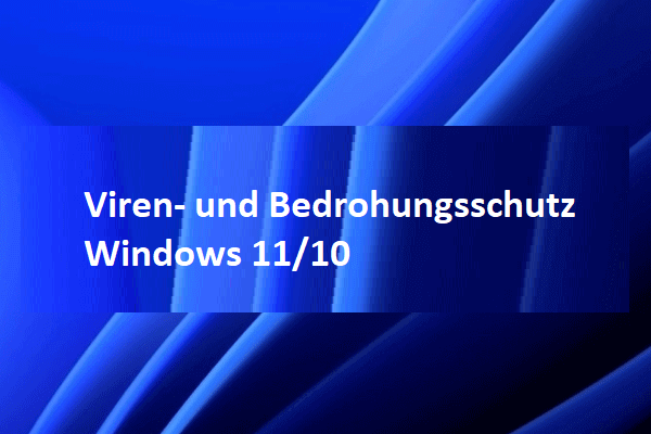 Viren- und Bedrohungsschutz in Windows 10/11 scannt nach Bedrohungen