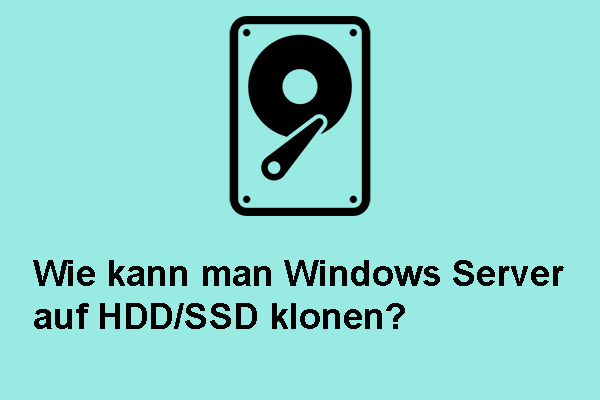 Anleitung: So klonen Sie Windows Server auf HDD/SSD