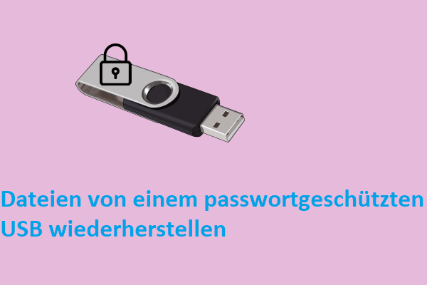 Wie kann man Dateien von einem passwortgeschützten USB-Laufwerk wiederherstellen?